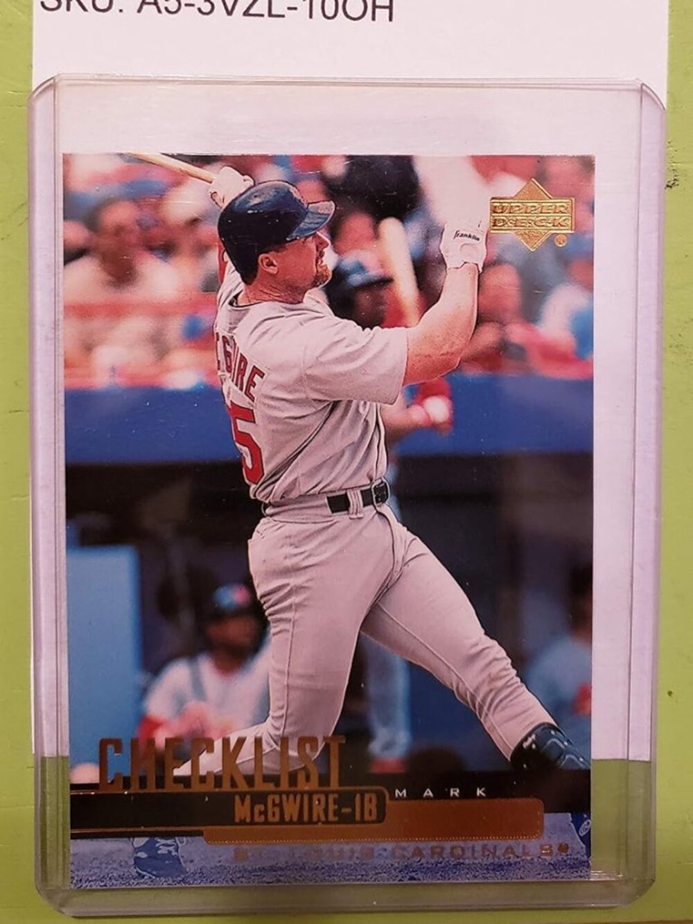 1999 The Upper Deck Company® MARK MCGWIRE, St. Louis Cardinals™ Checklist